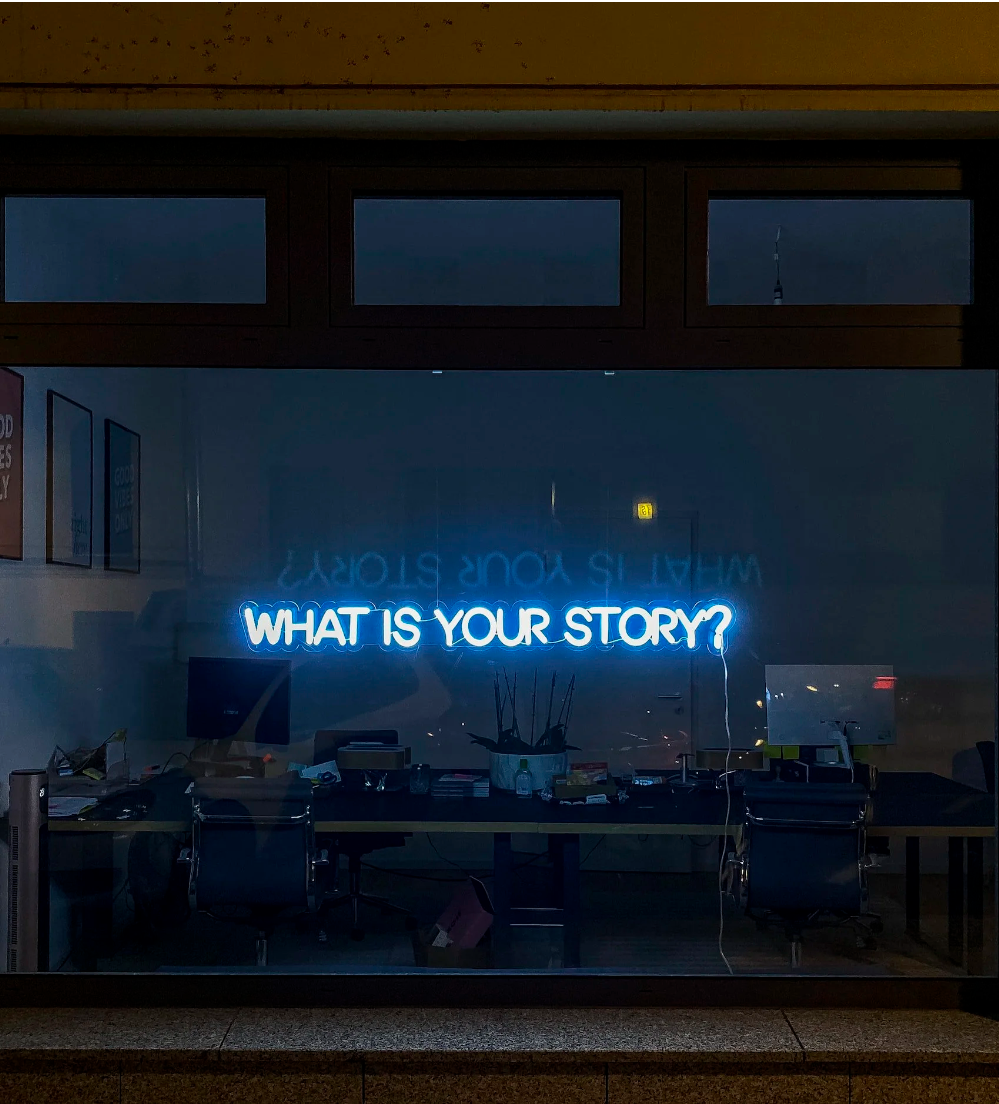 What is your story neon sign